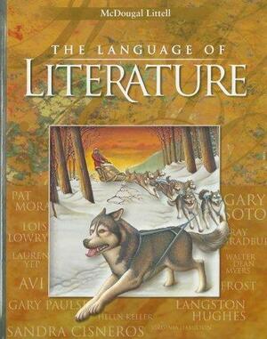 McDougal Littell Language of Literature: Student Edition Grade 6 2001 by McDougal Littell