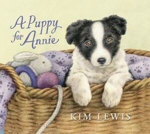 A Puppy for Annie by Kim Lewis