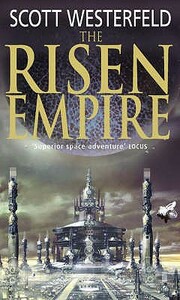 The Risen Empire by Scott Westerfeld