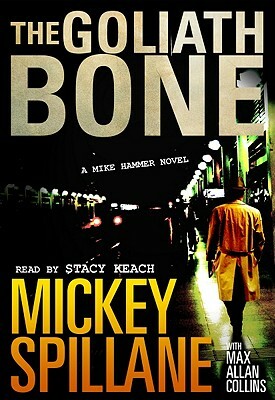 The Goliath Bone by Mickey Spillane