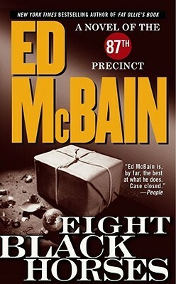 Eight Black Horses by Ed McBain, Mark T. Sullivan