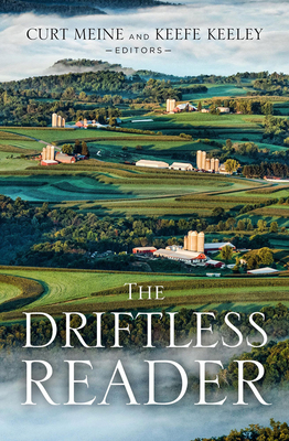 The Driftless Reader by 