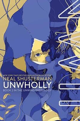 UnWholly by Neal Shusterman