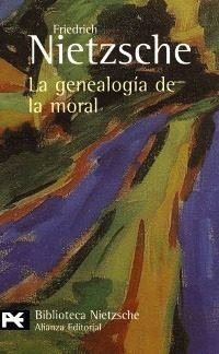 La genealogía de la moral by Friedrich Nietzsche