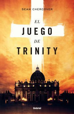 El Juego de Trinity by Sean Chercover