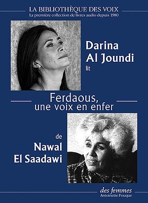 Ferdaous, Une Voix En Enfer by Nawal El Saadawi