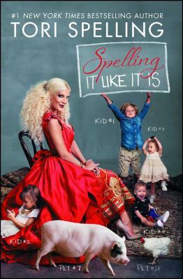 Spelling It Like It Is by Tori Spelling