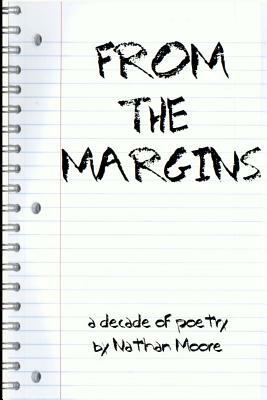 From the Margins by Nathan Moore