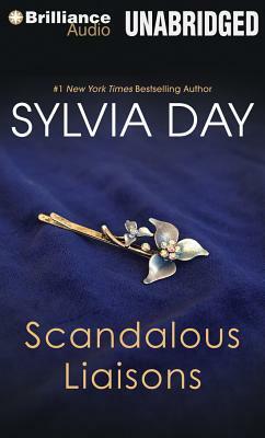 Scandalous Liaisons by Sylvia Day