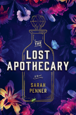 The Lost Apothecary by Sarah Penner