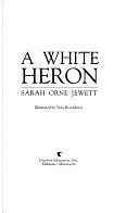 The White Heron by Sarah Orne Jewett, Vera Rosenberry