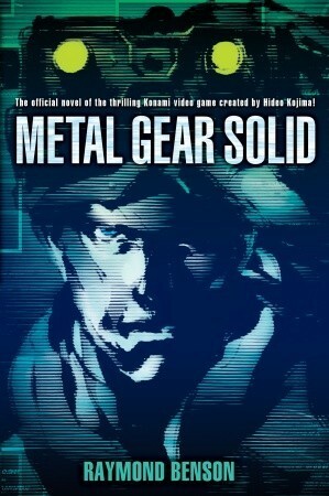 Metal Gear Solid by Raymond Benson