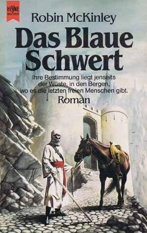 Das blaue Schwert by Robin McKinley, Irene Holicki