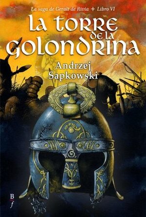 La torre de la golondrina by Andrzej Sapkowski, José María Faraldo