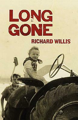 Long Gone by Richard Willis