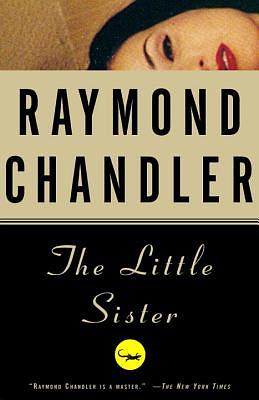 The Little Sister by Raymond Chandler