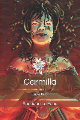 Carmilla by J. Sheridan Le Fanu