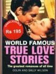 True Love Stories by Sally Wilson, Colin Wilson