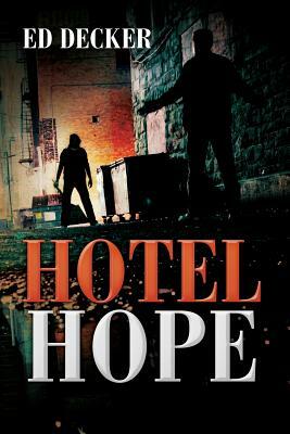 Hotel Hope by Ed Decker