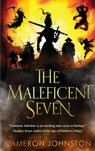 The Maleficent Seven by Cameron Johnston