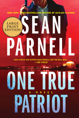 One True Patriot by Sean Parnell