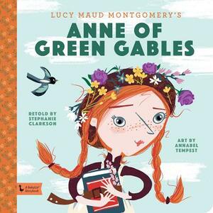 Anne of Green Gables Storybook: A Babylit Storybook by 