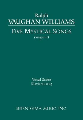 Five Mystical Songs: Vocal Score by Ralph Vaughan Williams