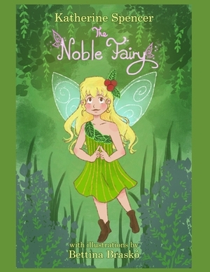 The Noble Fairy by Katherine Spencer