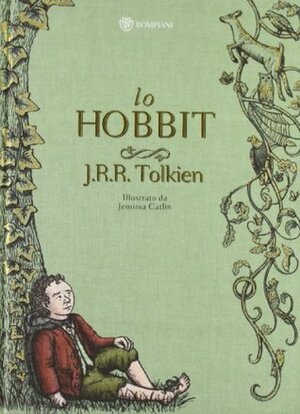 Lo Hobbit: Un viaggio inaspettato by C. Ciuferri, J.R.R. Tolkien, Jemima Catlin, P. Paron