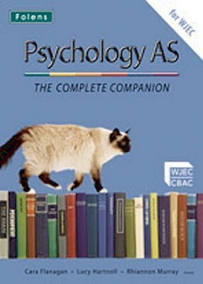 Psychology As: Student Book: The Complete Companion For Wjec by Lucy Hartnoll, Rhiannon Murray, Cara Flanagan