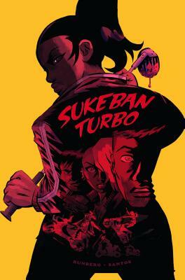 Sukeban Turbo by Sylvain Runberg
