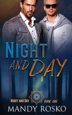 Night and Day by Mandy Rosko