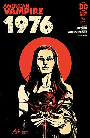 American Vampire 1976 (2020-) #5 by Scott Snyder, Rafael Albuquerque
