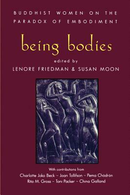 Being Bodies by Lenore Friedman