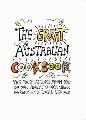The Great Australian Cookbook by Charmaine Solomon, George Calombaris, Maggie Beer, Kylie Kwong