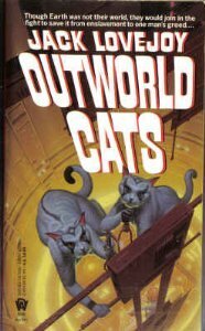 Outworld Cats by Jack Lovejoy