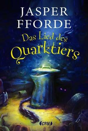 Das Lied des Quarktiers by Jasper Fforde