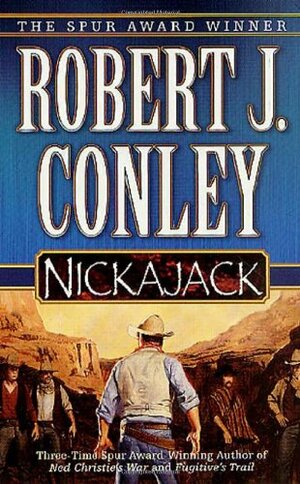 Nickajack by Robert J. Conley