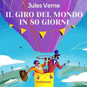 Il giro del mondo in 80 giorni by Jules Verne