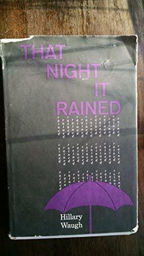 That Night It Rained by Hillary Waugh