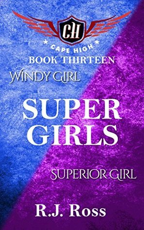 Super Girls by R.J. Ross