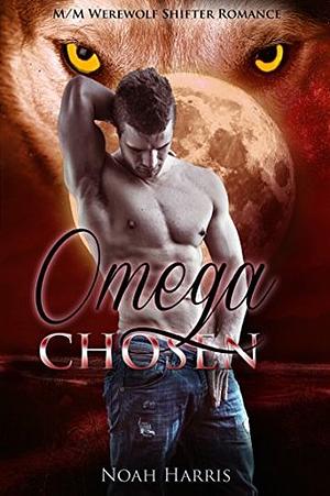 Omega: Chosen by Noah Harris