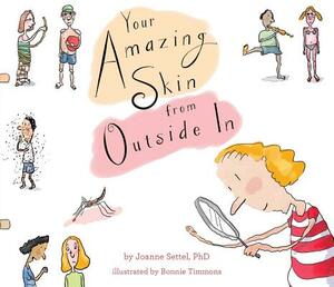 Your Amazing Skin from Outside in by Joanne Settel