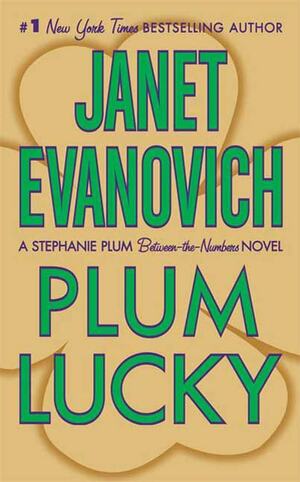 Plum Lucky by Janet Evanovich