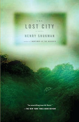 The Lost City by Henry Shukman
