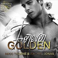 Kings of Cypress Prep: Forever Golden by Nikki Thorne, Rachel Jonas