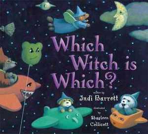 Which Witch is Which? by Judi Barrett, Sharleen Collicott