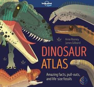 Lonely Planet Dinosaur Atlas by Lonely Planet Kids