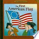 The First American Flag by Kathy Allen