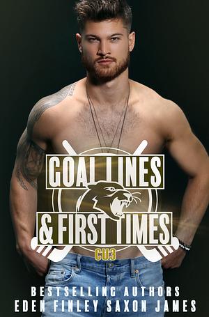 Goal Lines & First Times by Saxon James, Eden Finley